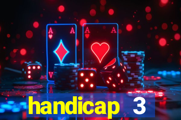 handicap 3 resultado final